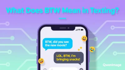 What Does BTW Mean in Texting