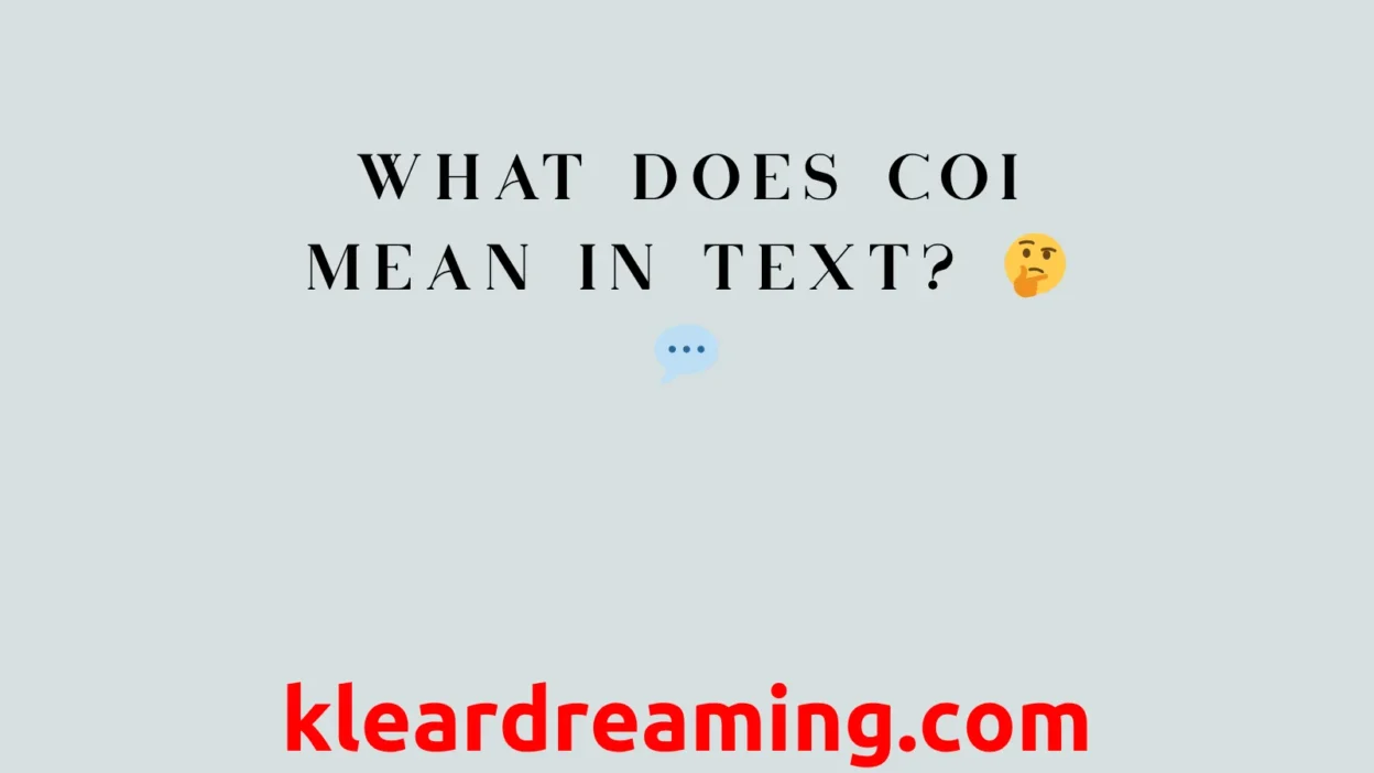 What Does COI Mean in Text