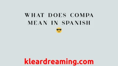 What Does Compa Mean in Spanish