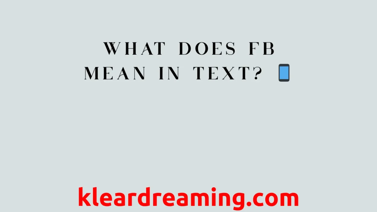What Does FB Mean in Text