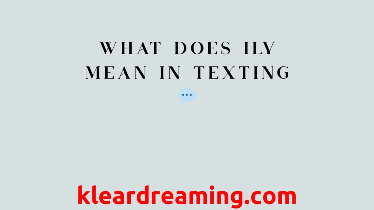 What does Ily mean in texting