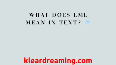 What Does LML Mean in Text