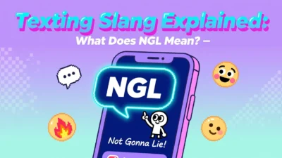 What Does NGL Mean in Texting