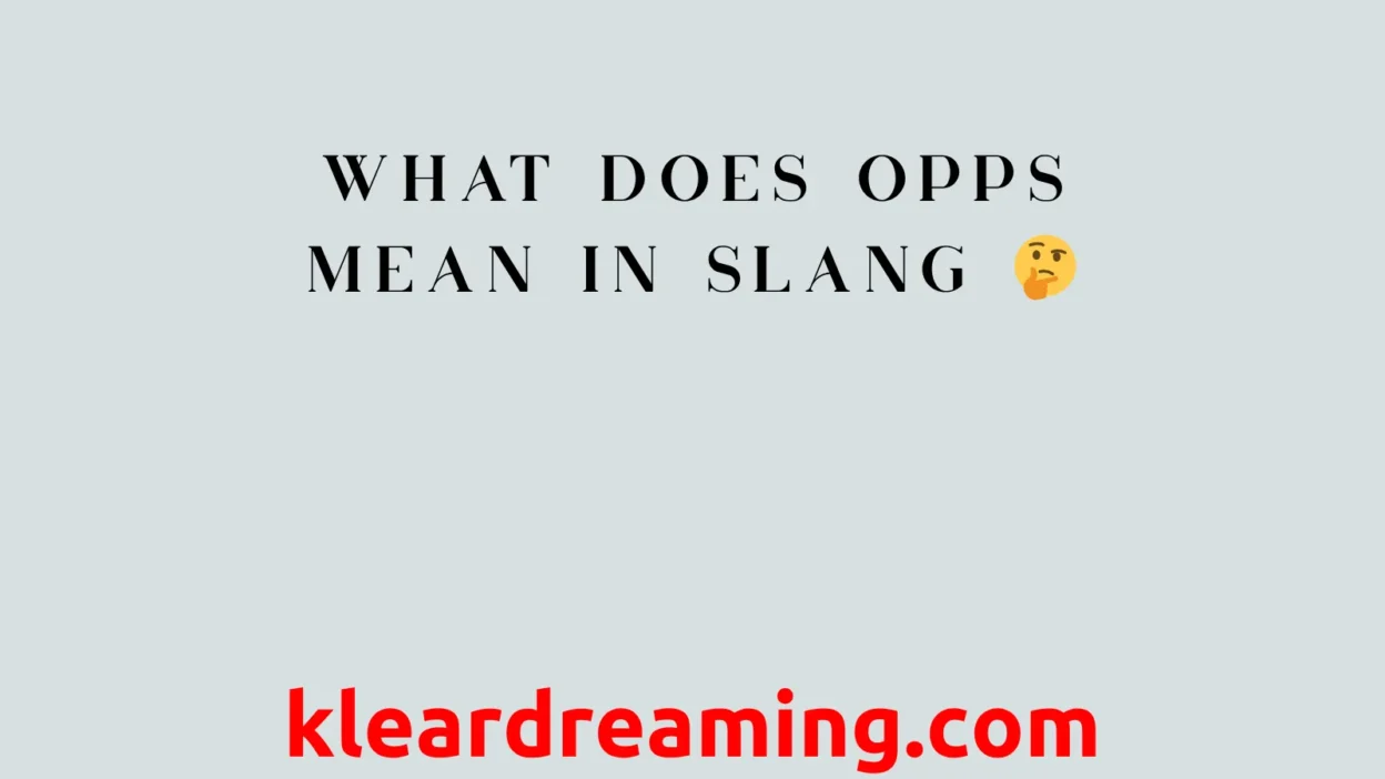 What Does Opps Mean in Slang
