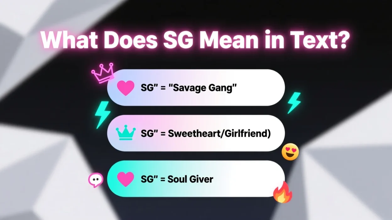 What Does SG Mean in Text