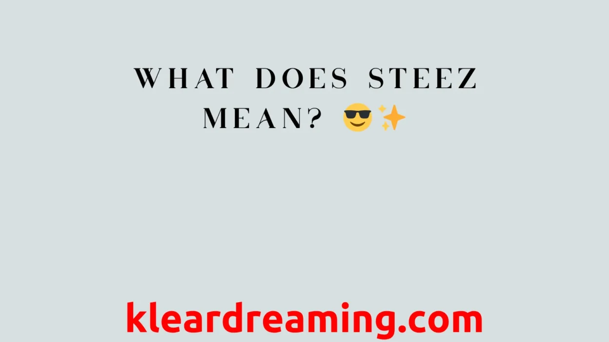 What Does Steez Mean