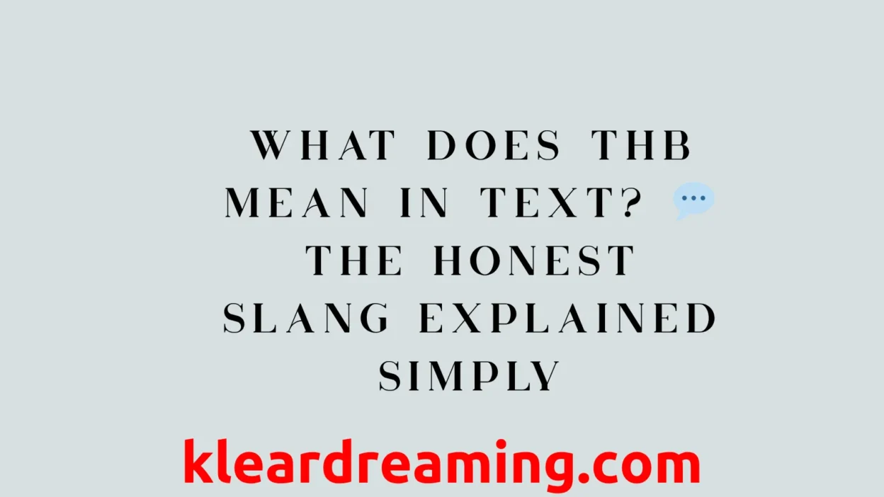 What Does THB Mean in Text