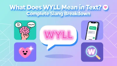 What Does WYLL Mean in Text