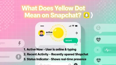 What Does Yellow Dot Mean on Snapchat