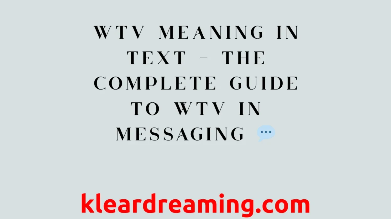 WTV Meaning in Text