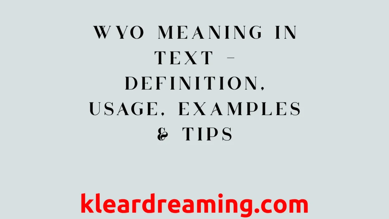 WYO Meaning in Text