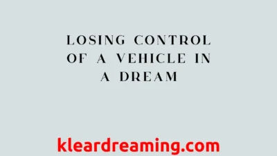 Losing Control of a Vehicle in a Dream