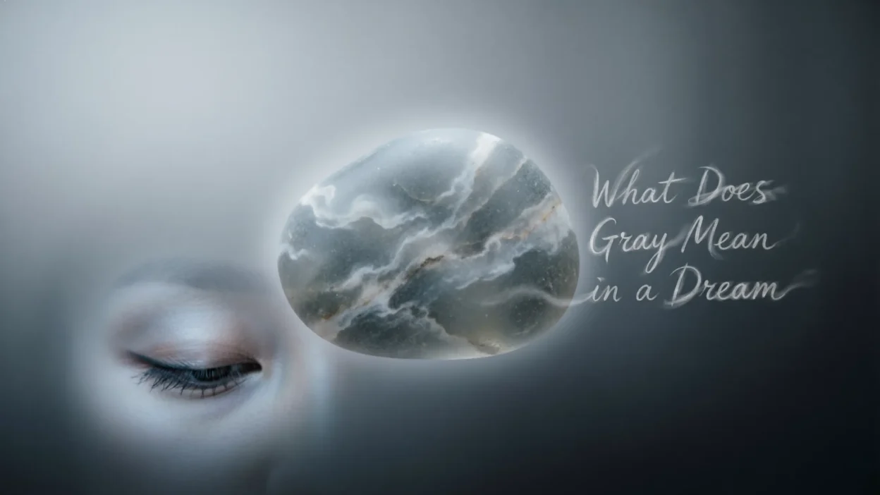 What Does Gray Mean in a Dream